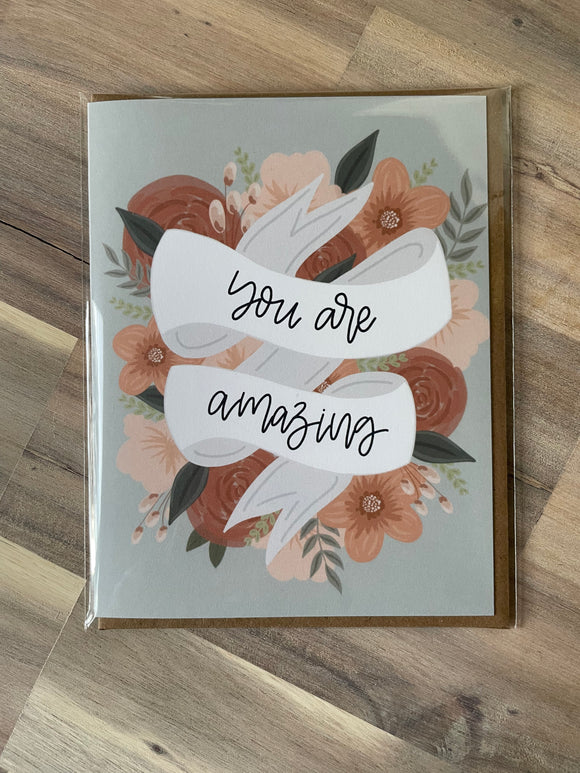 You Are Amazing Card